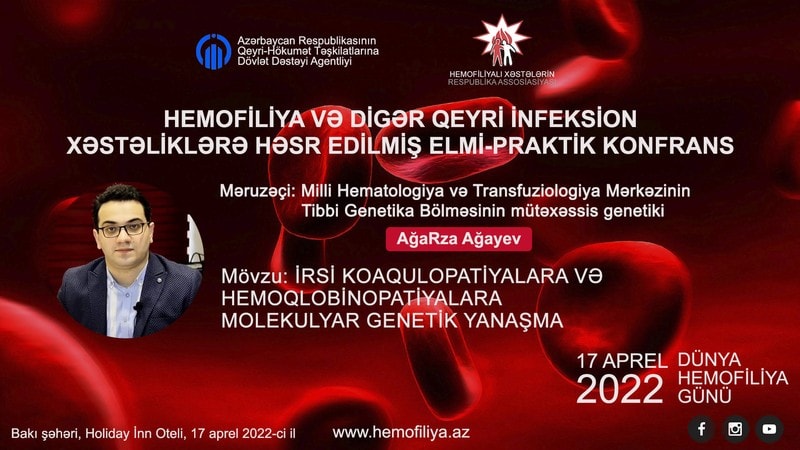 Dövlət dəstəyi ilə Dünya Hemofiliya Günündə elmi Konfrans təşkil edilir